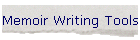 Memoir Writing Tools