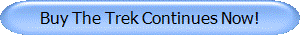 Buy The Trek Continues Now!