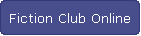 Fiction Club Online