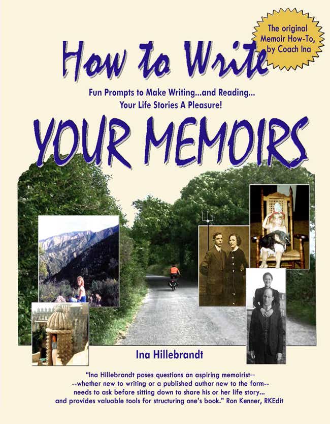 How to Write Your Memoirs...Fun Prompts to Make Writing...and Reading Your life Stories a Pleasure!